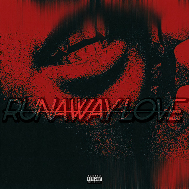 RUNAWAY LOVE