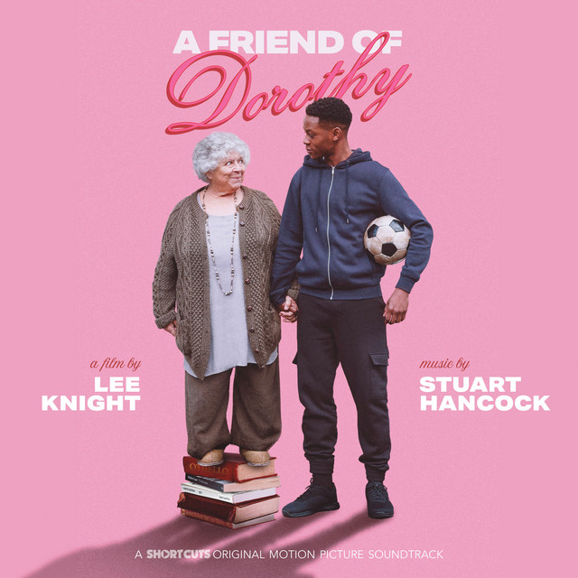 A Friend of Dorothy (Original Motion Picture Soundtrack)