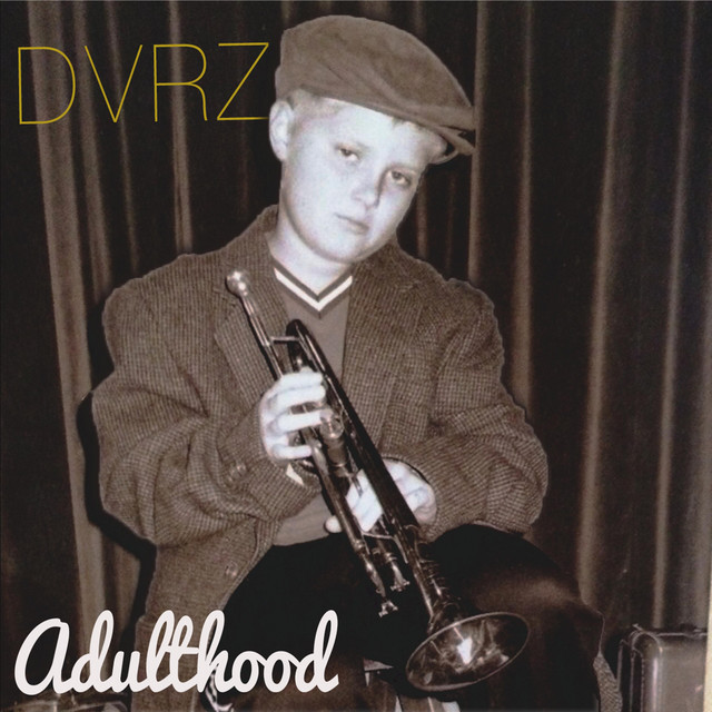 Adulthood (Dvrz) cover art