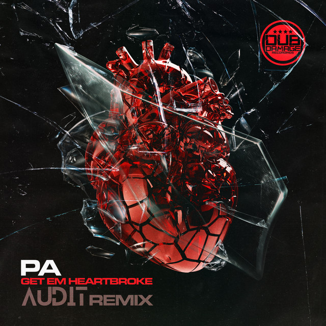Get Em Heartbroke - Audit Remix