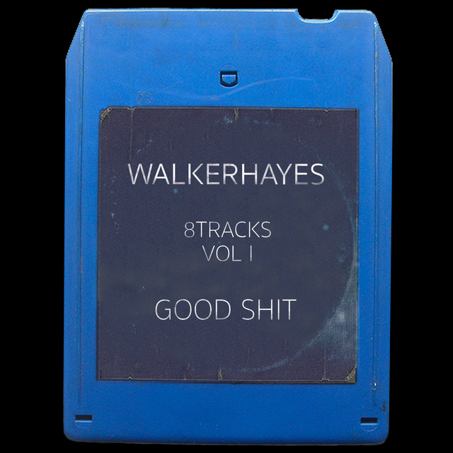 8Tracks, Vol. I: Good Shit cover art