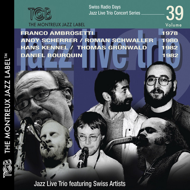 Swiss Radio Days Jazz Series, Vol. 39