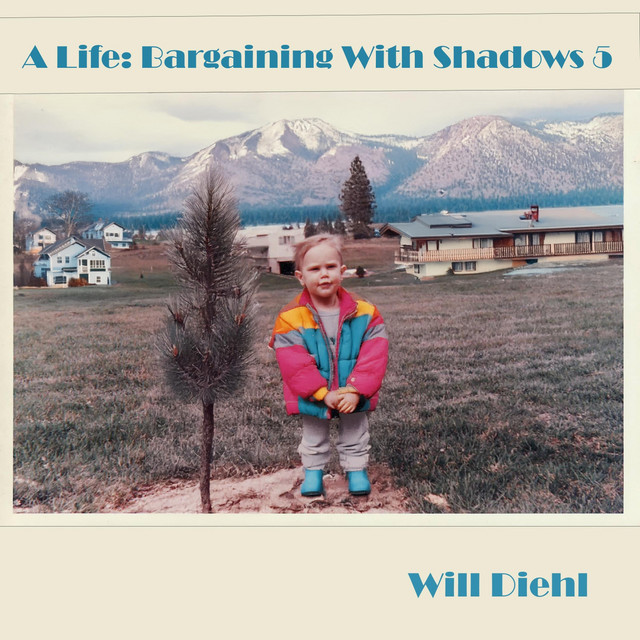 A Life: Bargaining with Shadows 5
