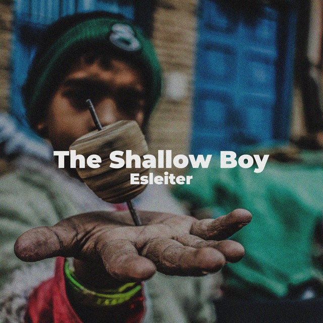 The Shallow Boy - Single by Esleiter | Spotify
