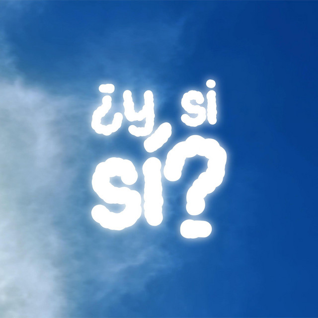 ¿Y SI SÍ? cover art