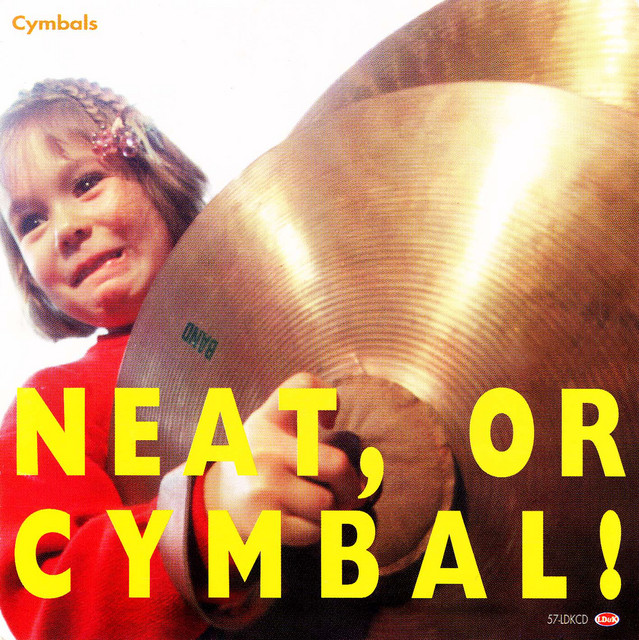 Neat or Cymbal! cover art