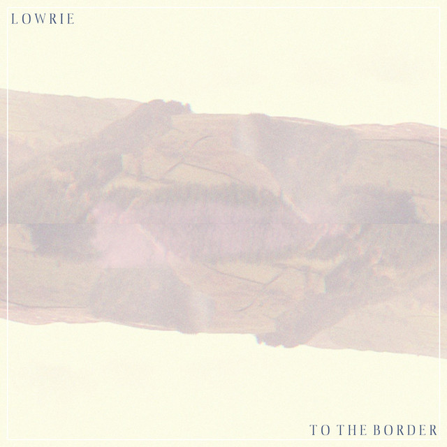 To The Border