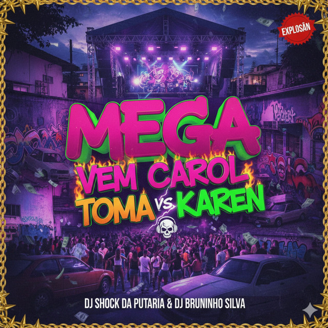 MEGA VEM CAROL V S TOMA KAREN