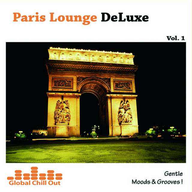 Paris Lounge Deluxe Vol. 1 - Gentle Moods & Grooves! cover art