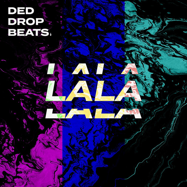 LALA - Single by DED DROP BEATS | Spotify
