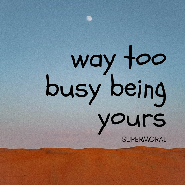 Way Too Busy Being Yours cover art