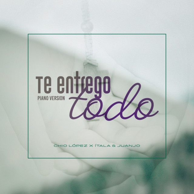 Te Entrego Todo