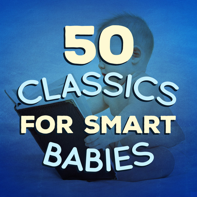 50 Classics for Smart Babies cover art