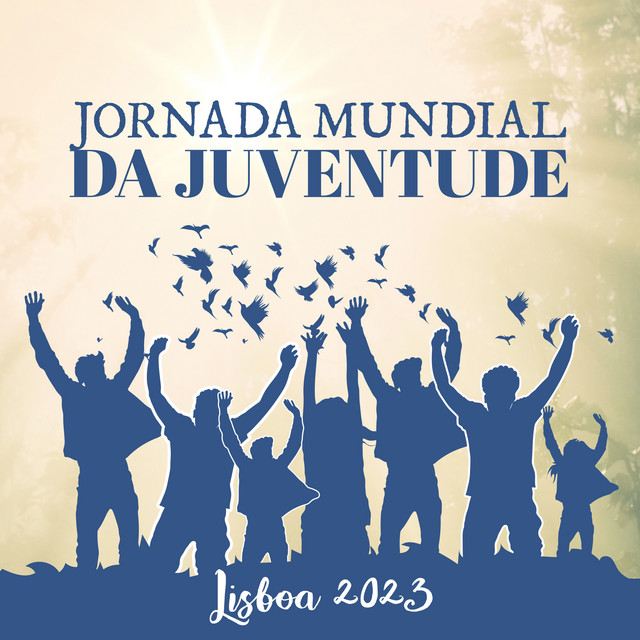 Jornada Mundial Da Juventude: Lisboa 2023 – Hymn & Worship Songs | Faith In God cover art