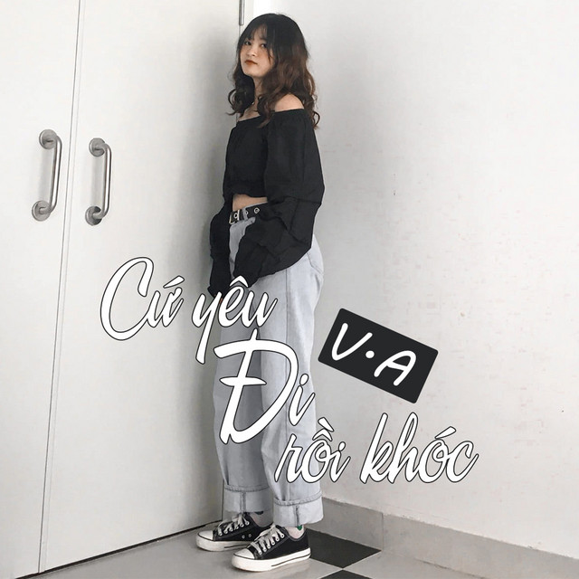 Cứ Yêu Đi Rồi Khóc cover art