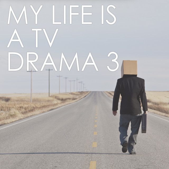 My Life Is a TV Drama Vol. 3 cover