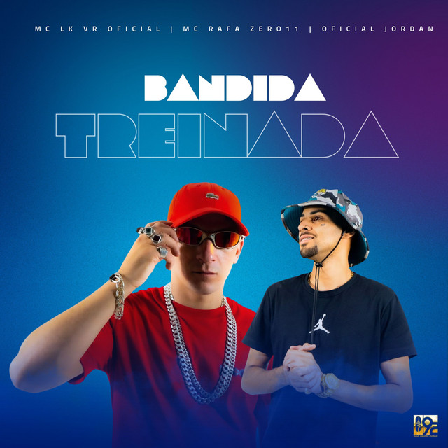 Bandida Treinada