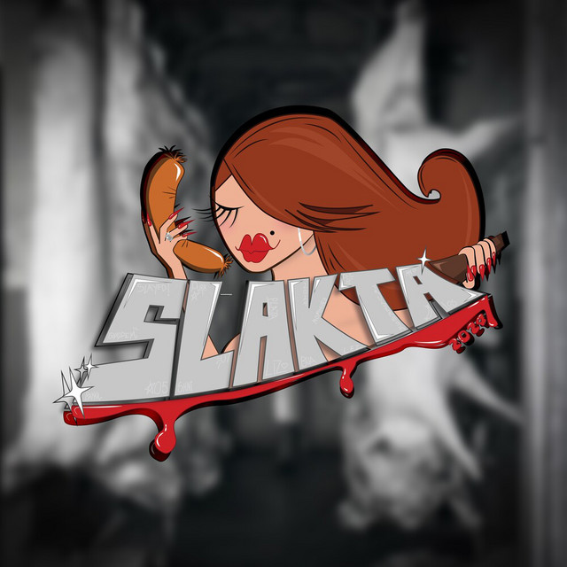 SLAKTA!