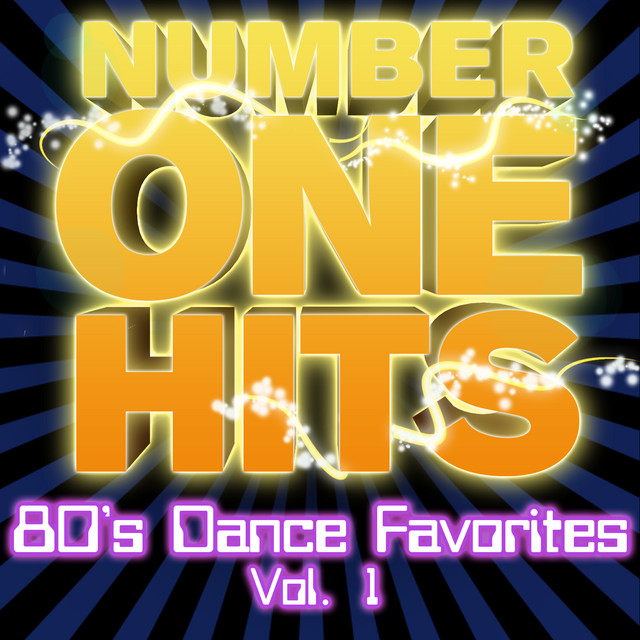 Number One Hits: 80s Dance Favorites Vol. 1 - Compilation by Déjà