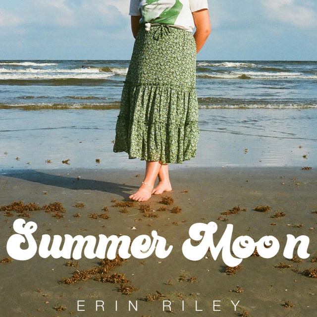 Summer Moon - Single by Erin Riley | Spotify
