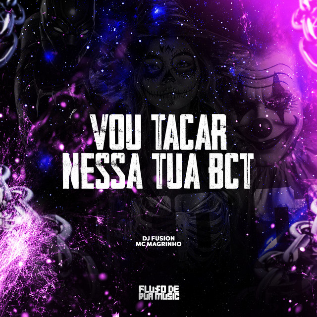 Vou Tacar Nessa Tua Bct