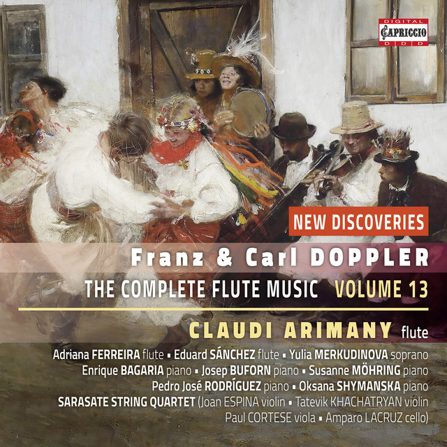 F. & C. Doppler: The Complete Flute Music, Vol. 13