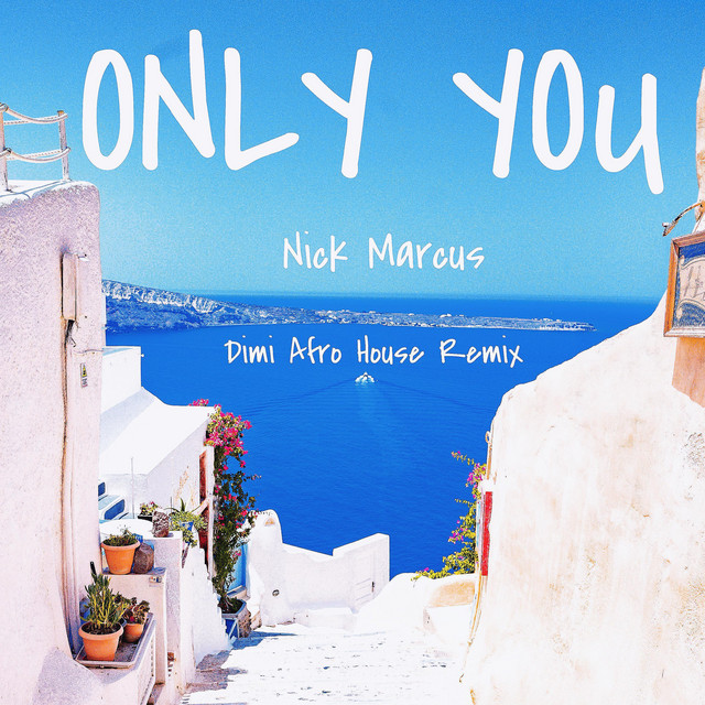 ONLY YOU - DIMI MUZIK Remix
