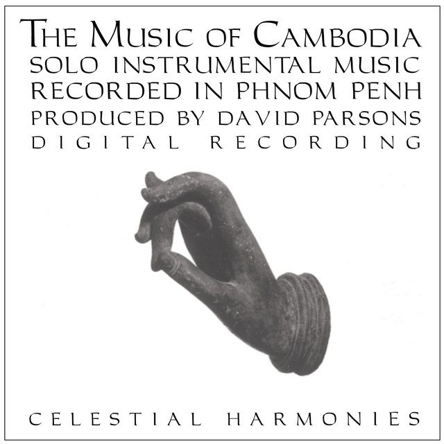 The Music of Cambodia, Vol. 3: Solo Instrumental Music cover