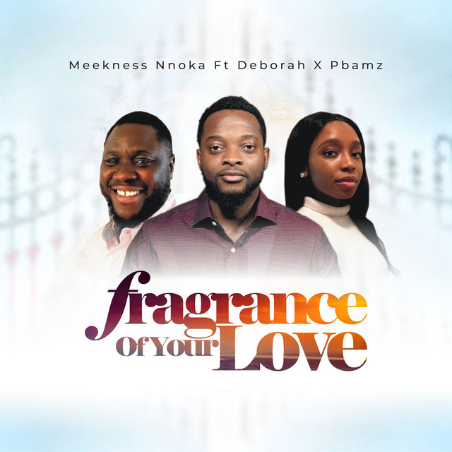 Fragrance Of Your Love