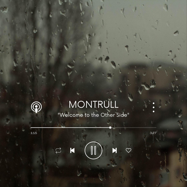Welcome to the Other Side - Single by Montrull | Spotify