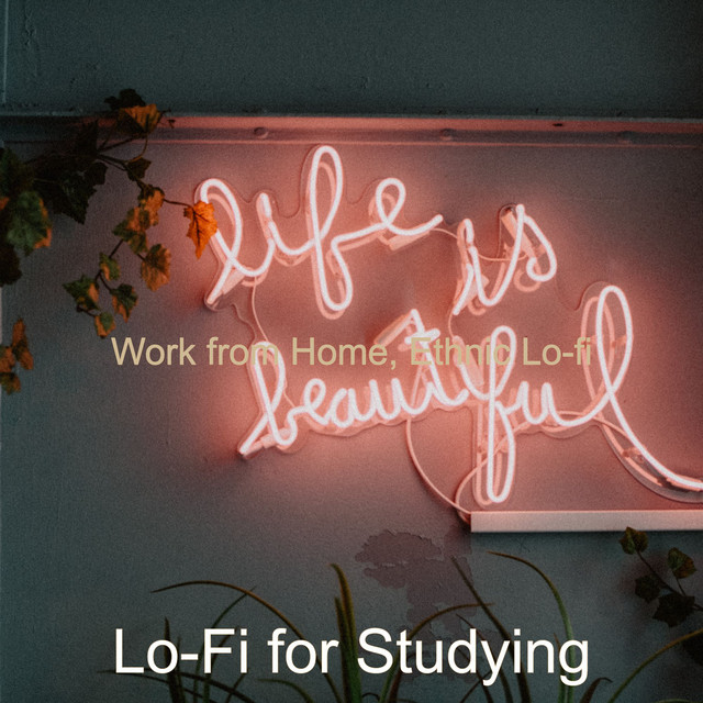 Work from Home, Ethnic Lo-fi cover art