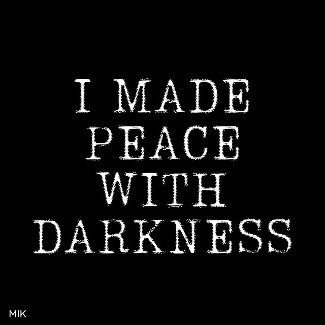 I Made Peace With Darkness cover art