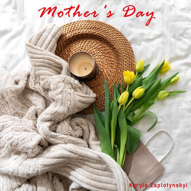 Обкладинка: Mother's Day — Kyrylo Zaplotynskyi