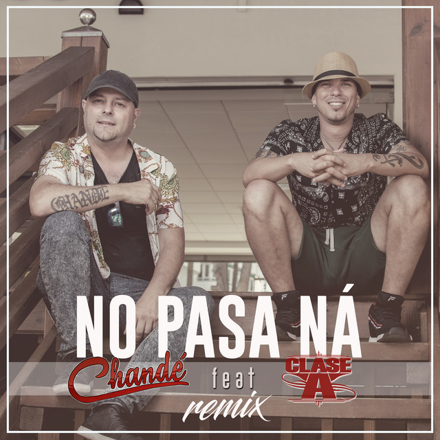 No Pasa Ná (Remix) cover