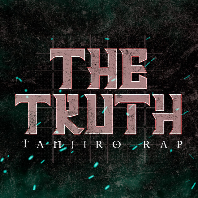 Tanjiro Rap: The Truth