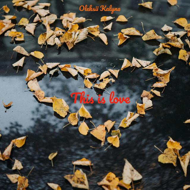 Обкладинка: This is love — Oleksii Kalyna