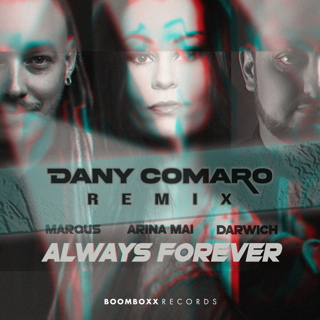 Always Forever - Dany Comaro Remix
