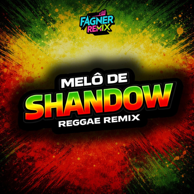 MELÔ DE SHANDOW - REGGAE REMIX