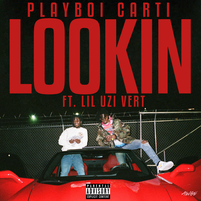 Lookin - Single by Playboi Carti | Spotify