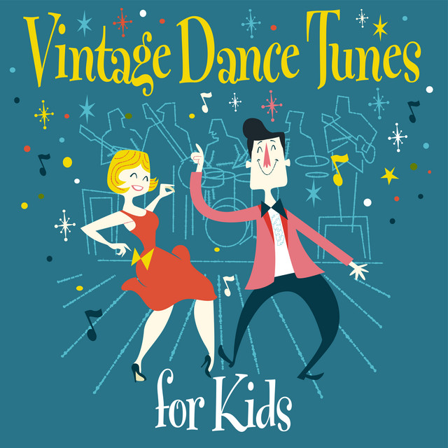 Vintage Dance Tunes For Kids Album By The Golden Orchestra Spotify