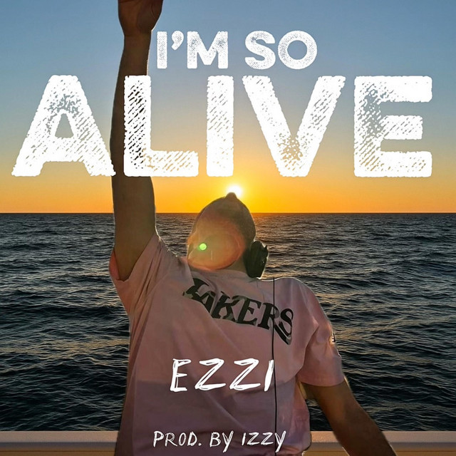 I'M SO ALIVE