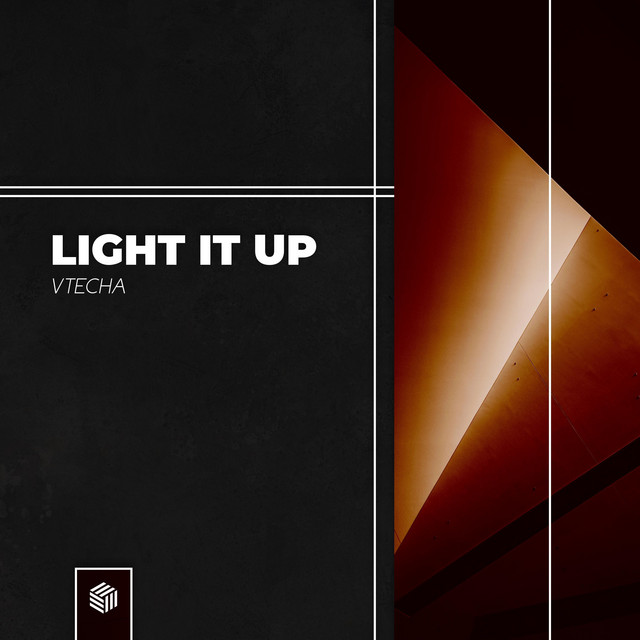Обкладинка: Light It Up — Vtecha