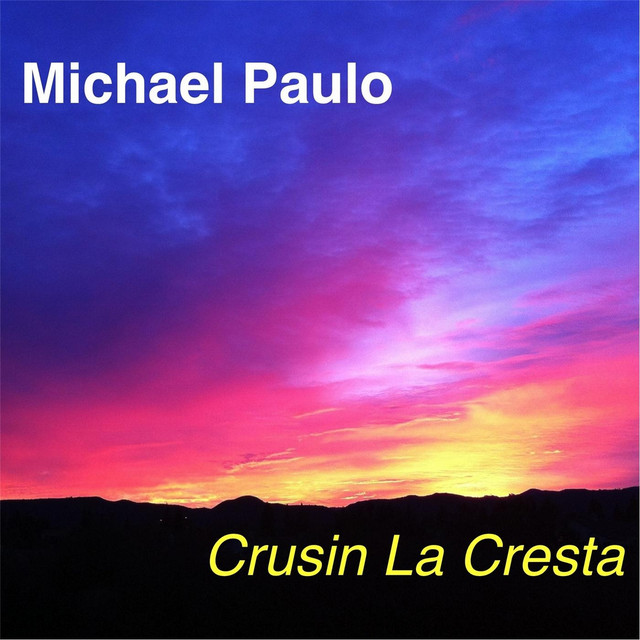 Cruisin' La Cresta cover