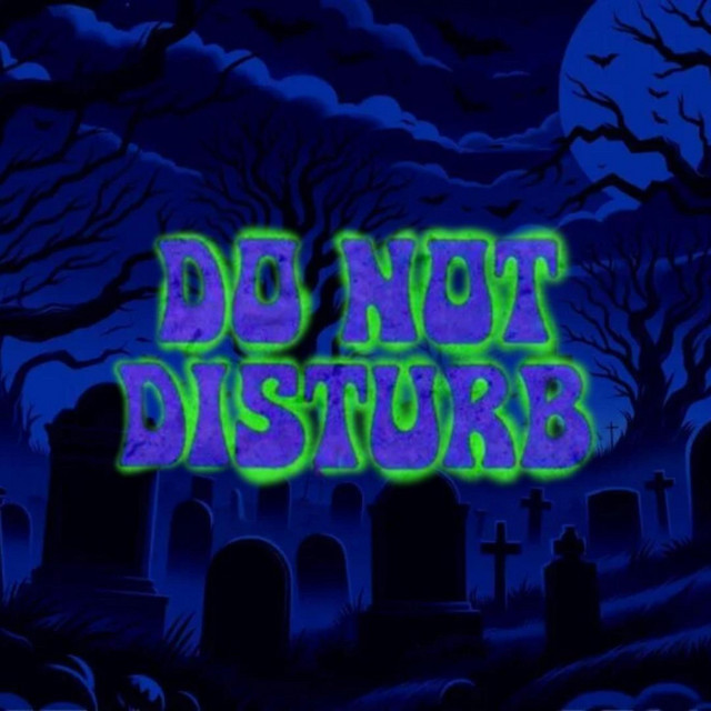 DO NOT DISTURB
