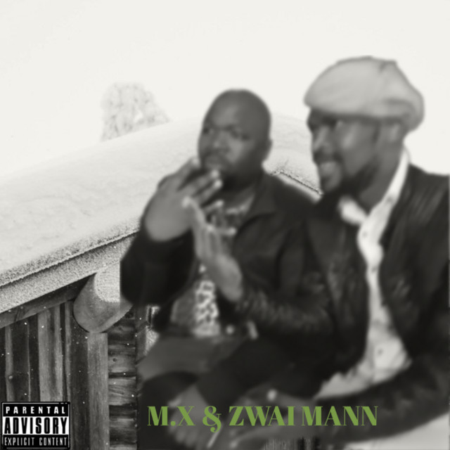 M.x & Zwai Mann