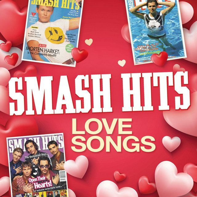 Smash Hits Love Songs - Compilation by Various Artists | Spotify