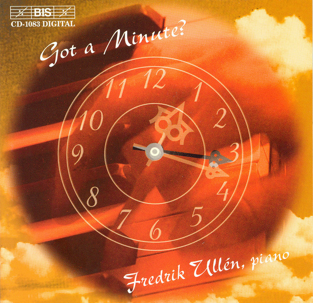 Got A Minute? - Paraphrases On Chopin's "Minute Waltz" and Other Works