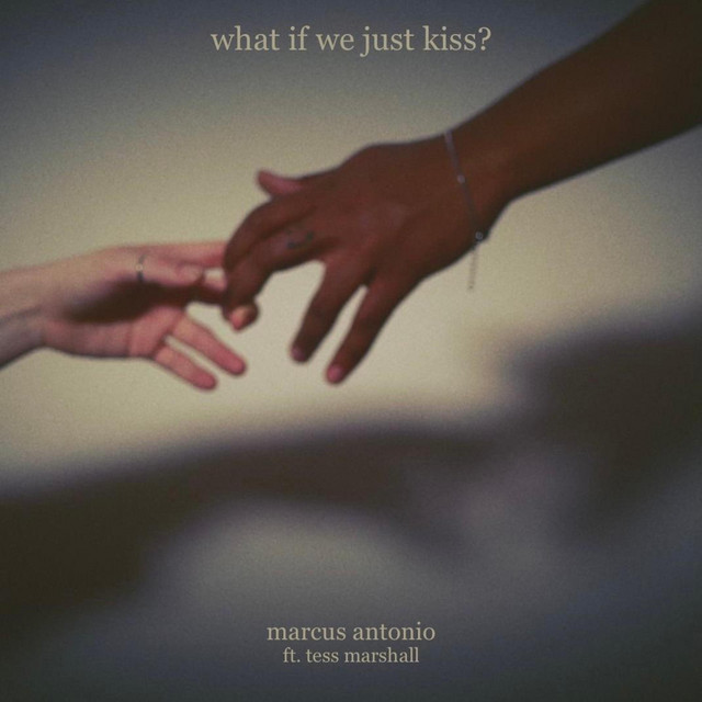 what if we just kiss?