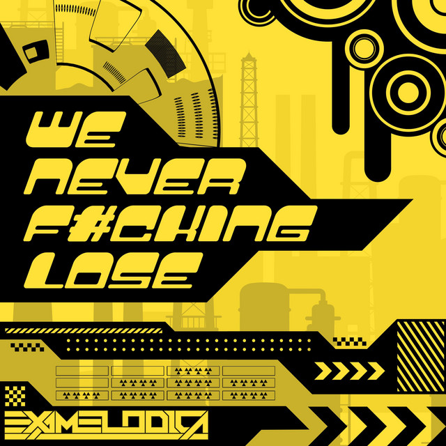 We Never Fucking Lose cover