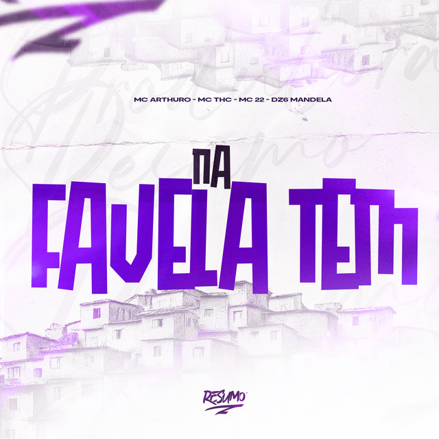Na Favela Tem